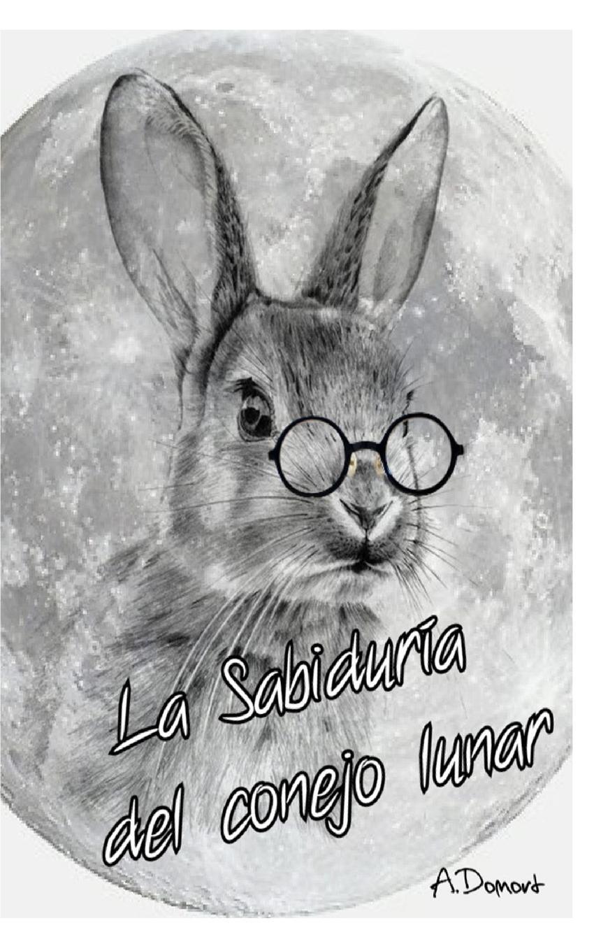 Cover: 9781715212872 | La Sabiduría del conejo lunar | Frases para tu crecimiento espiritual