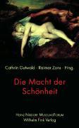 Cover: 9783770543106 | Die Macht der Schönheit | Forum | Cathrin Gutwald | Taschenbuch | 2007