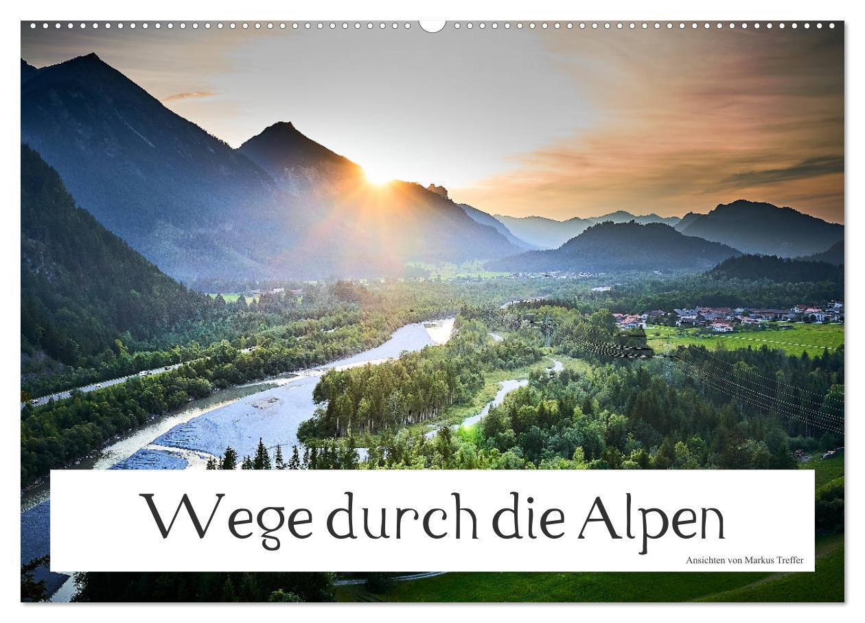 Cover: 9783675558441 | Wege durch die Alpen (Wandkalender 2024 DIN A2 quer), CALVENDO...