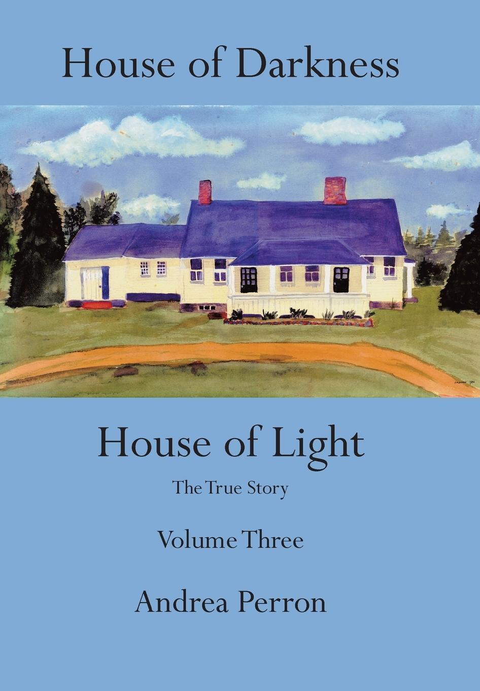 Cover: 9781491829899 | House of Darkness House of Light | The True Story Volume Three | Buch