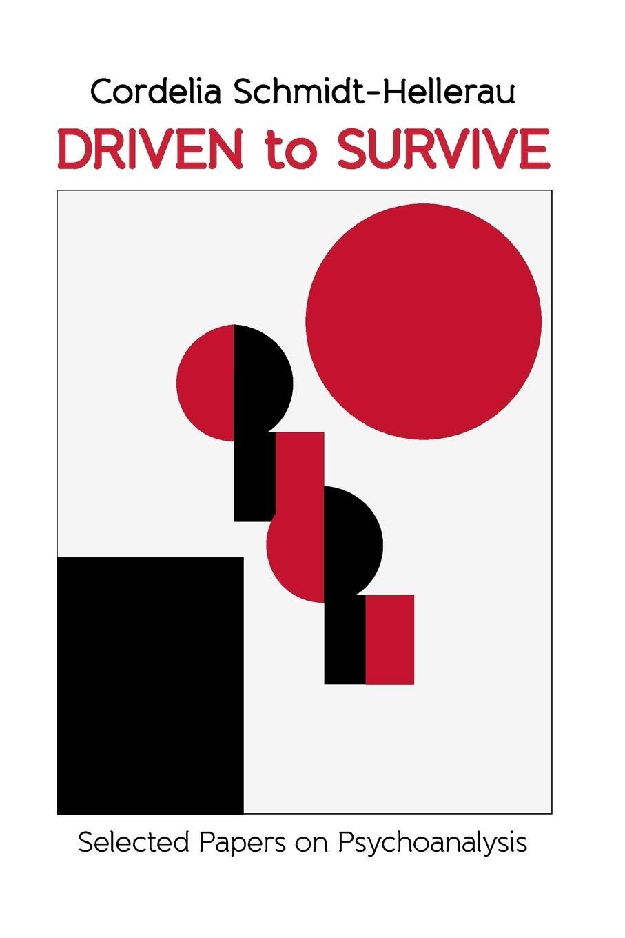 Cover: 9781732053342 | Driven to Survive | Selected Papers by Cordelia Schmidt-Hellerau