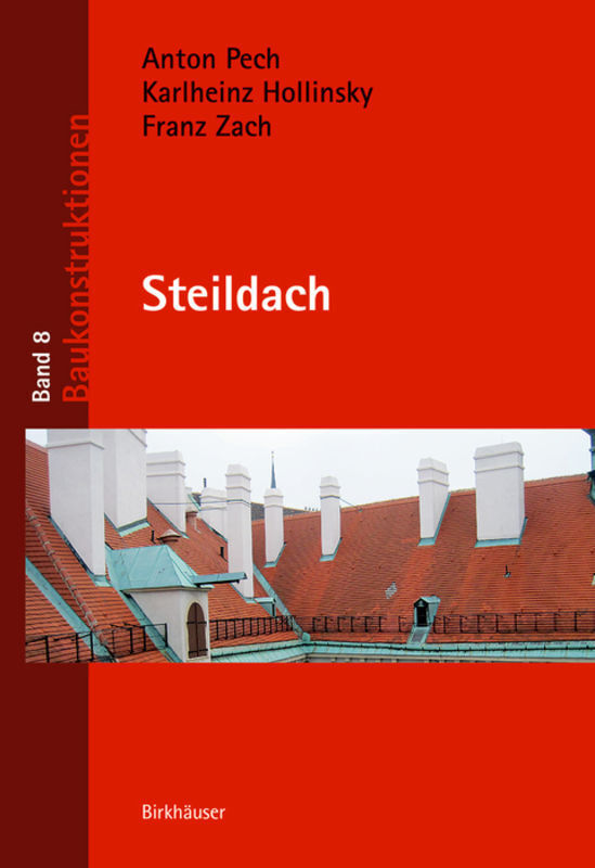 Cover: 9783990431108 | Steildach | Anton Pech (u. a.) | Buch | Deutsch | 2015 | Ambra