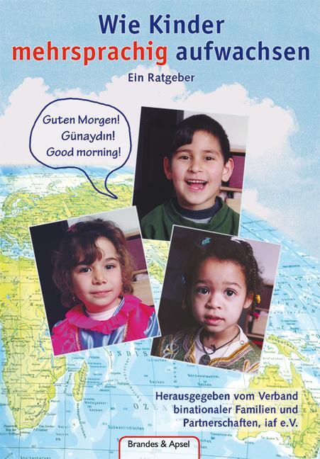 Cover: 9783860991947 | Wie Kinder mehrsprachig aufwachsen | Ein Ratgeber | Taschenbuch | 2001