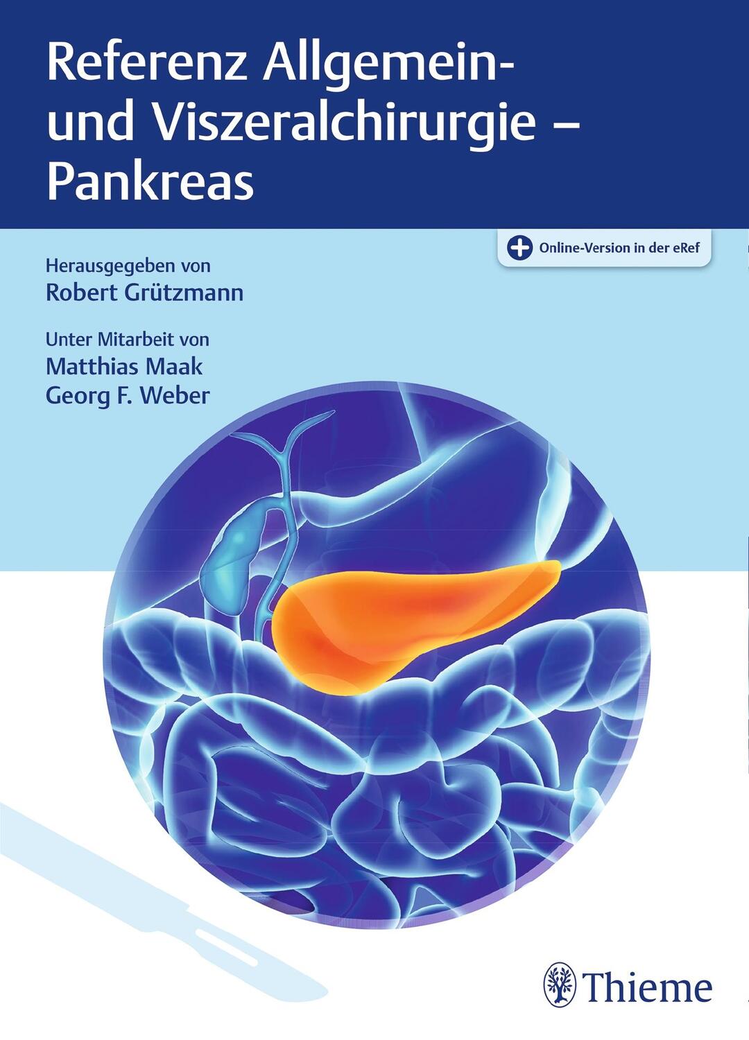 Cover: 9783132424586 | Referenz Allgemein- und Viszeralchirurgie: Pankreas | Robert Grützmann