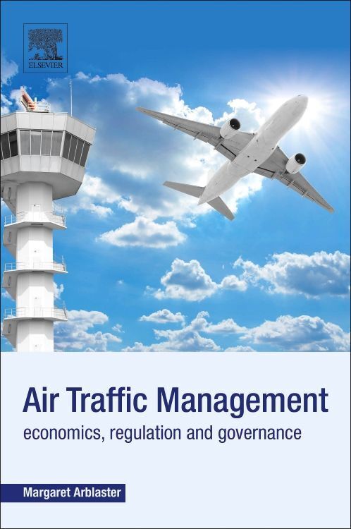 Cover: 9780128111185 | Air Traffic Management | Economics, Regulation and Governance | Buch