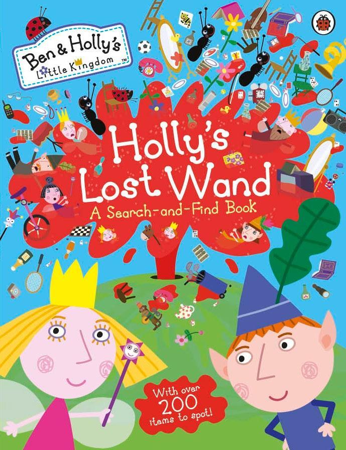 Cover: 9780723298717 | Ben and Holly's Little Kingdom: Holly's Lost Wand - A...