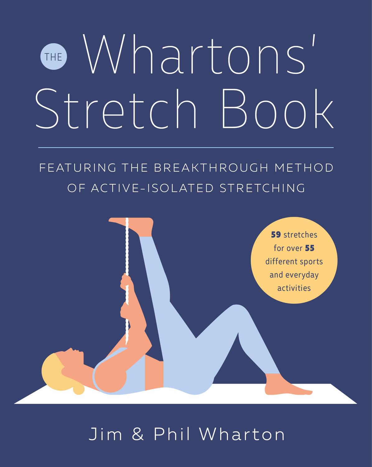 Cover: 9780812926231 | The Whartons' Stretch Book: Featuring the Breakthrough Method of...