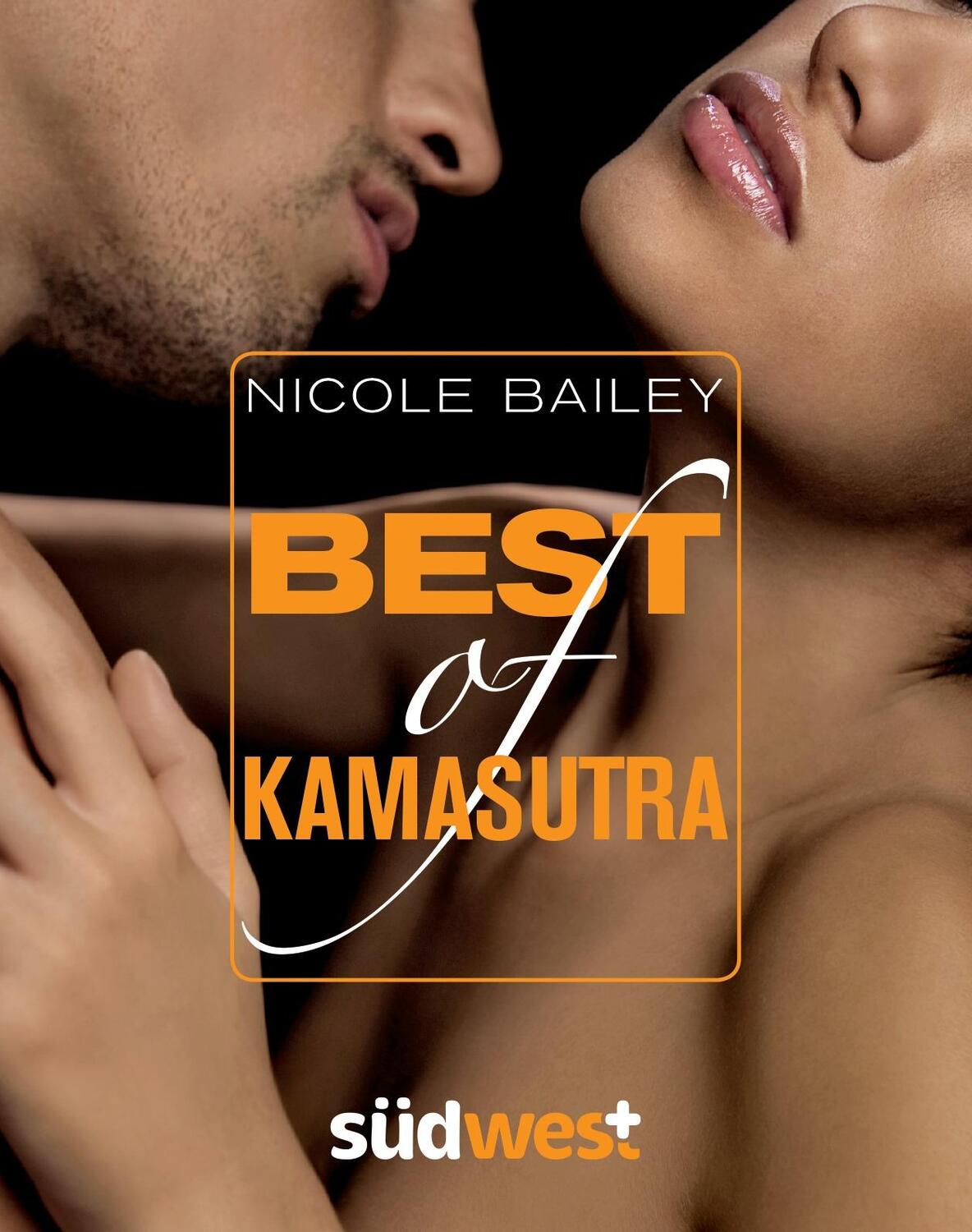 Cover: 9783517086286 | Best of Kamasutra | Nicole Bailey | Buch | Deutsch | 2010 | Sdwest