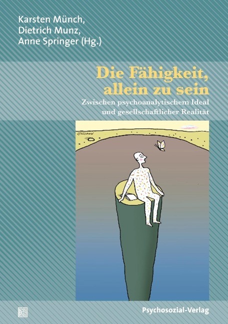 Cover: 9783837921533 | Die Fähigkeit, allein zu sein | Karsten Münch (u. a.) | Taschenbuch
