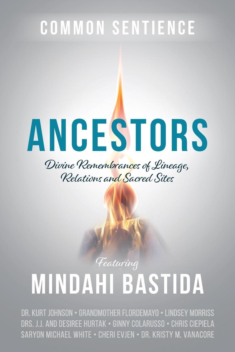 Cover: 9781945026997 | Ancestors | Divine Remembrances of Lineage, Relations and Sacred Sites