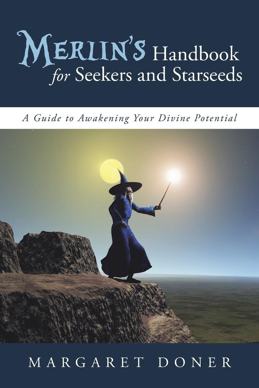 Cover: 9781491717110 | Merlin's Handbook for Seekers and Starseeds | Margaret Doner | Buch