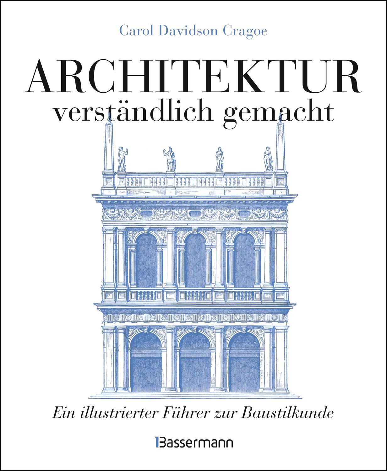Cover: 9783809441847 | Architektur - verständlich gemacht. Die illustrierte und...