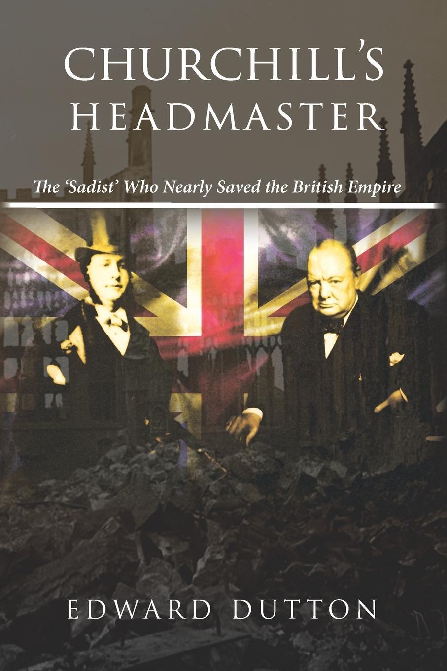 Cover: 9780648499633 | Churchill's Headmaster | Edward Dutton | Taschenbuch | Paperback
