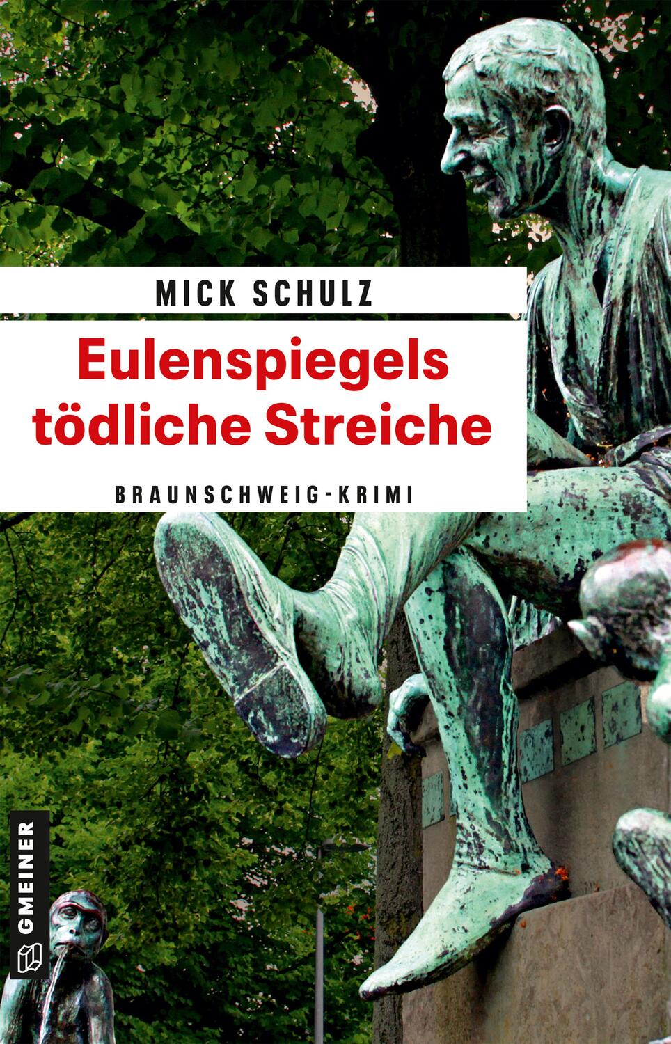 Cover: 9783839203514 | Eulenspiegels tödliche Streiche | Kriminalroman | Mick Schulz | Buch