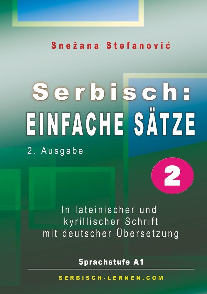 Cover: 9783757952242 | Serbisch: Einfache Sätze 2 | Snezana Stefanovic | Taschenbuch | 68 S.