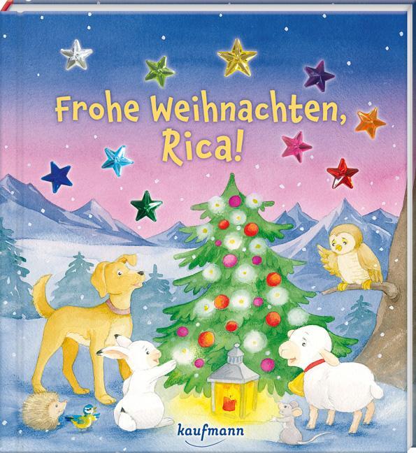 Cover: 9783780664921 | Frohe Weihnachten, Rica! | Funkel-Bilderbuch mit Glitzersteinen | Buch