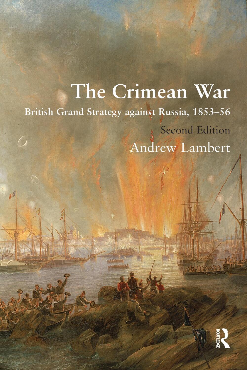 Cover: 9780367669638 | The Crimean War | British Grand Strategy against Russia, 1853-56