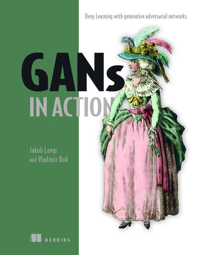 Cover: 9781617295560 | Gans in Action | Jakub Langr (u. a.) | Taschenbuch | Englisch | 2019