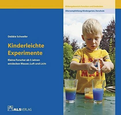 Cover: 9783891351598 | Kinderleichte Experimente | Debbie Schwefer | Taschenbuch | Deutsch