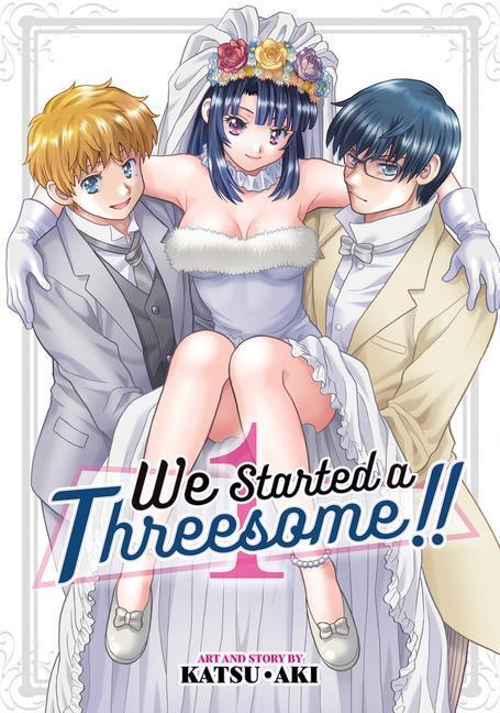 Cover: 9798888432600 | We Started a Threesome!! Vol. 1 | Katsu Aki | Taschenbuch | Englisch