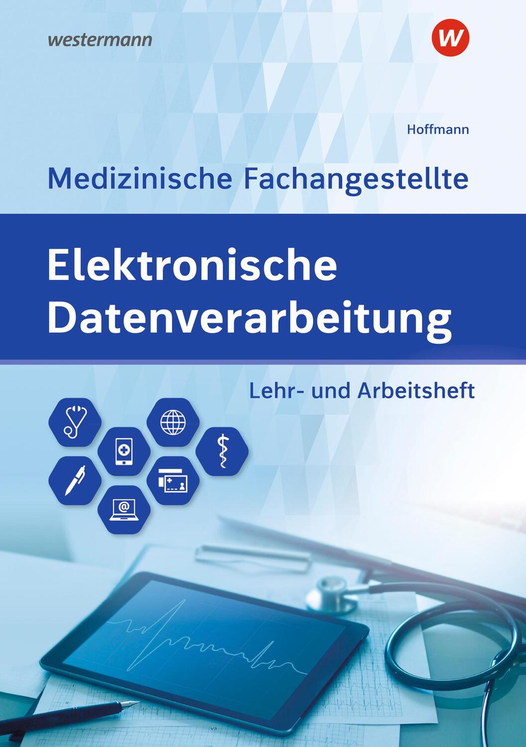 Cover: 9783427920342 | Elektronische Datenverarbeitung - Medizinische Fachangestellte....