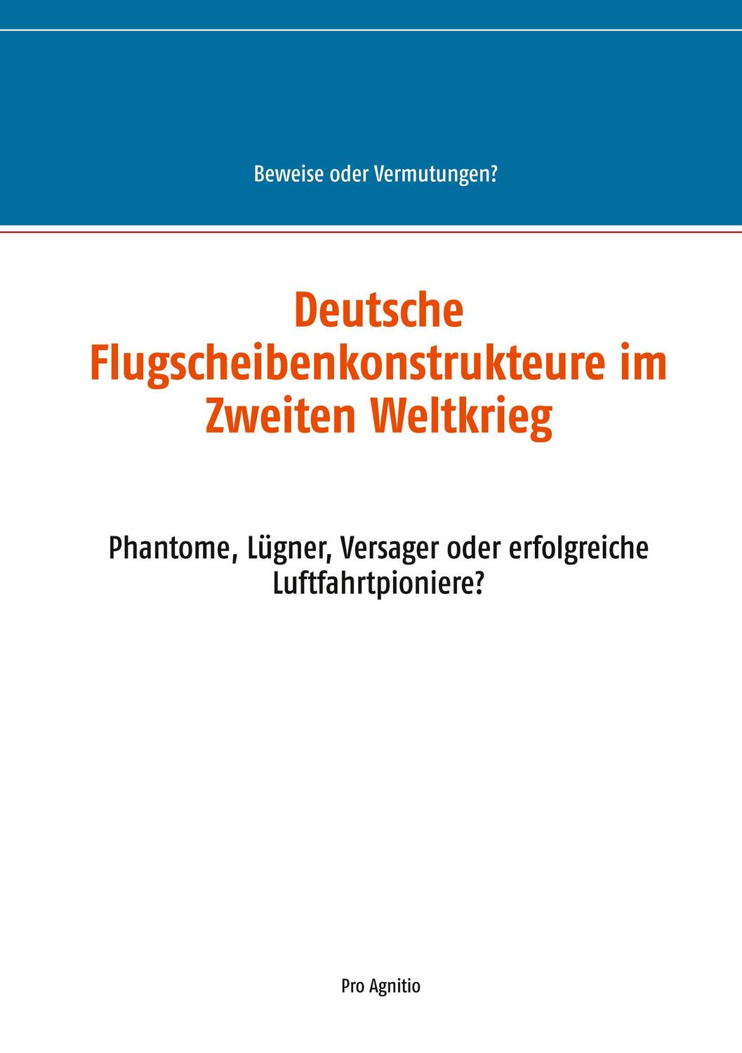 Cover: 9783751995825 | Deutsche Flugscheibenkonstrukteure im Zweiten Weltkrieg | Mühlhäuser