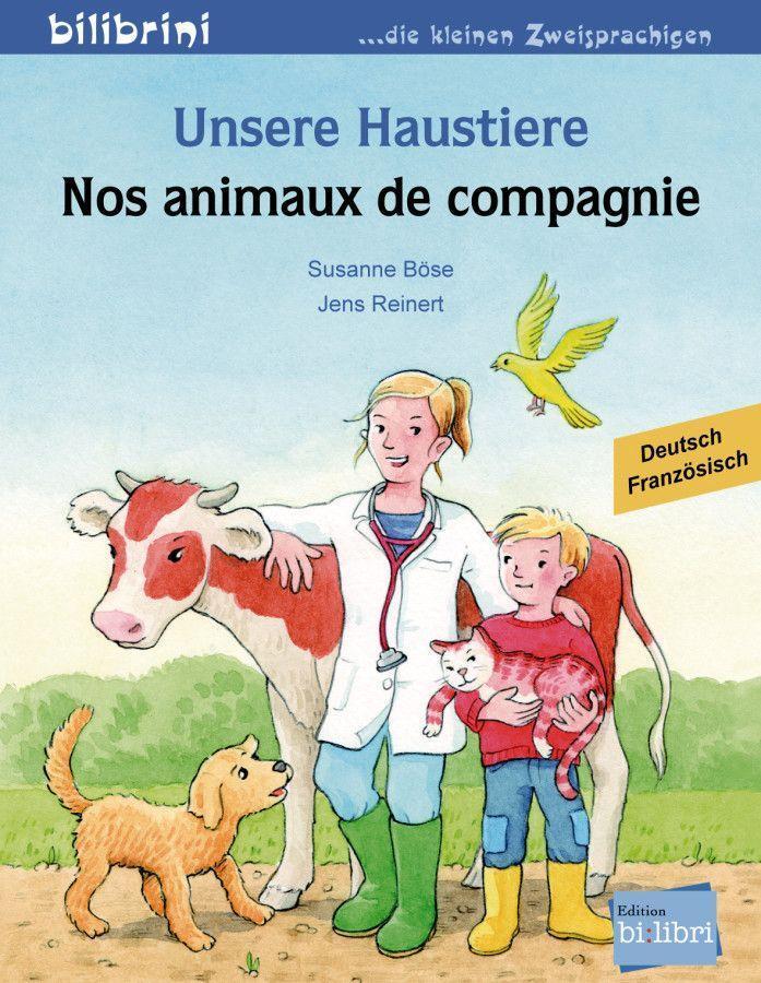 Cover: 9783198695999 | Unsere Haustiere. Kinderbuch Deutsch-Französisch | Böse (u. a.) | 2020
