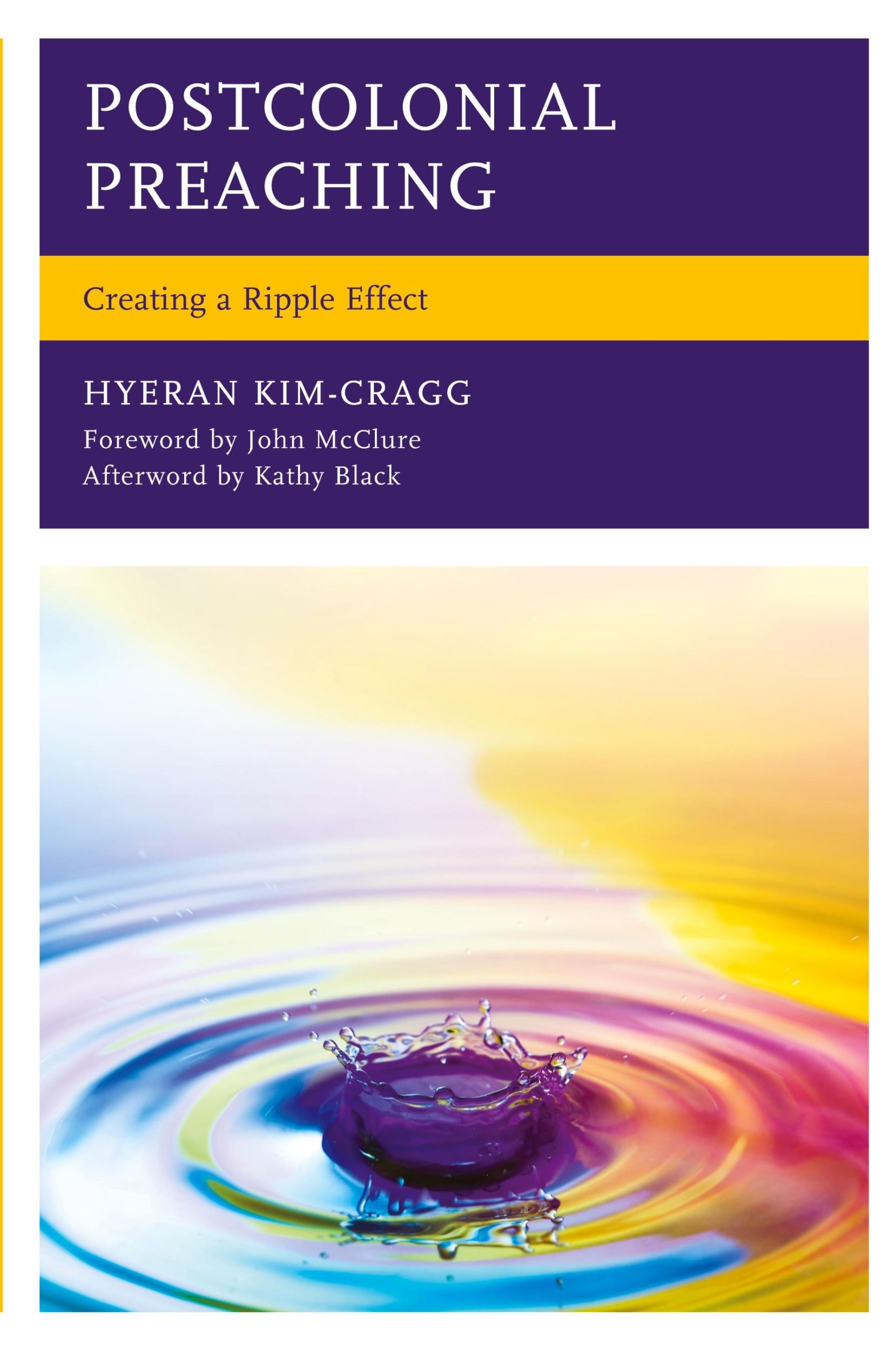 Cover: 9781793617118 | Postcolonial Preaching | Creating a Ripple Effect | Hyeran Kim-Cragg