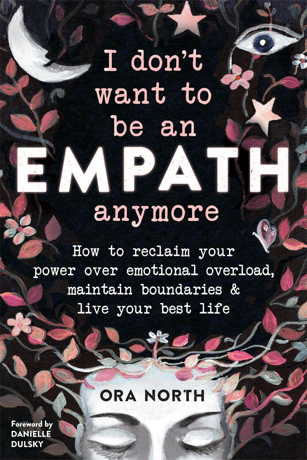 Cover: 9781684034178 | I Don't Want to Be an Empath Anymore | Ora North | Taschenbuch | 2019