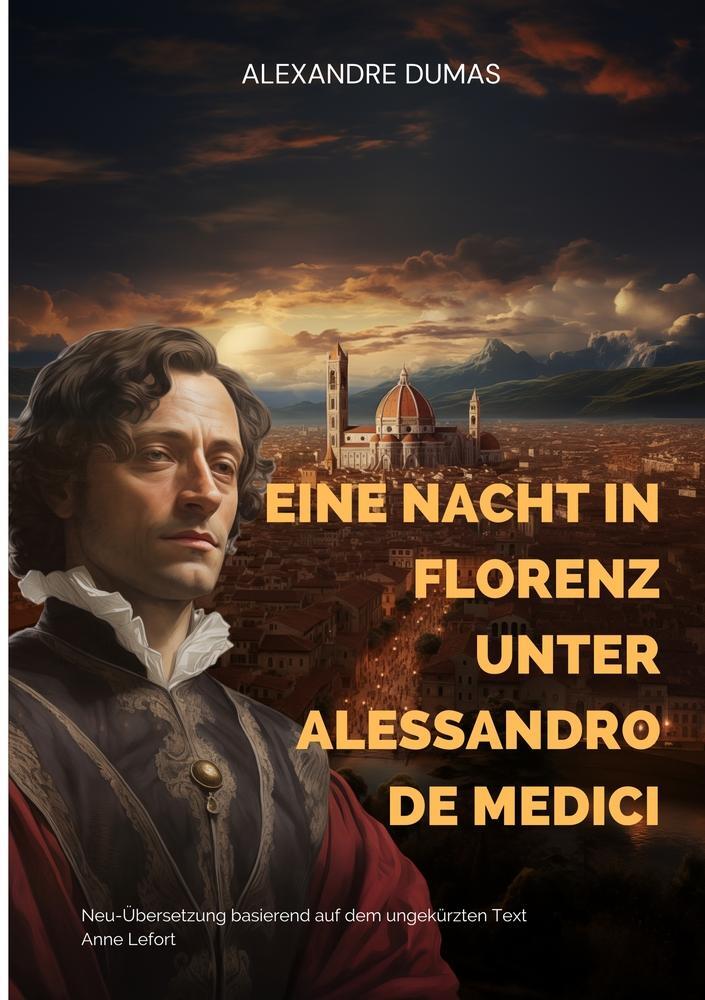 Cover: 9783757989484 | Eine Nacht in Florenz unter Alessandro de Medici | Alexandre Dumas