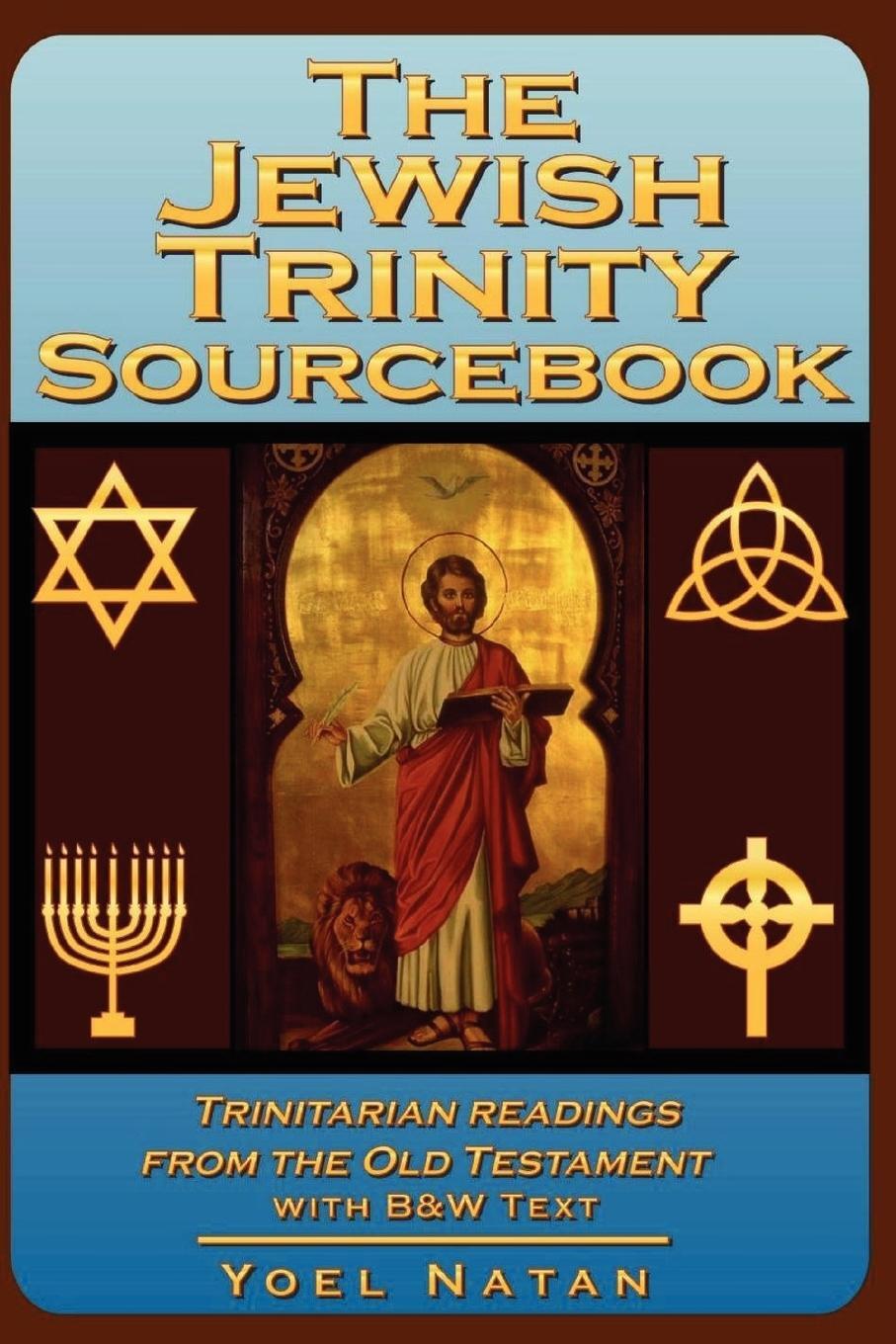 Cover: 9781411601468 | The Jewish Trinity Sourcebook | Yoel Natan | Taschenbuch | Paperback