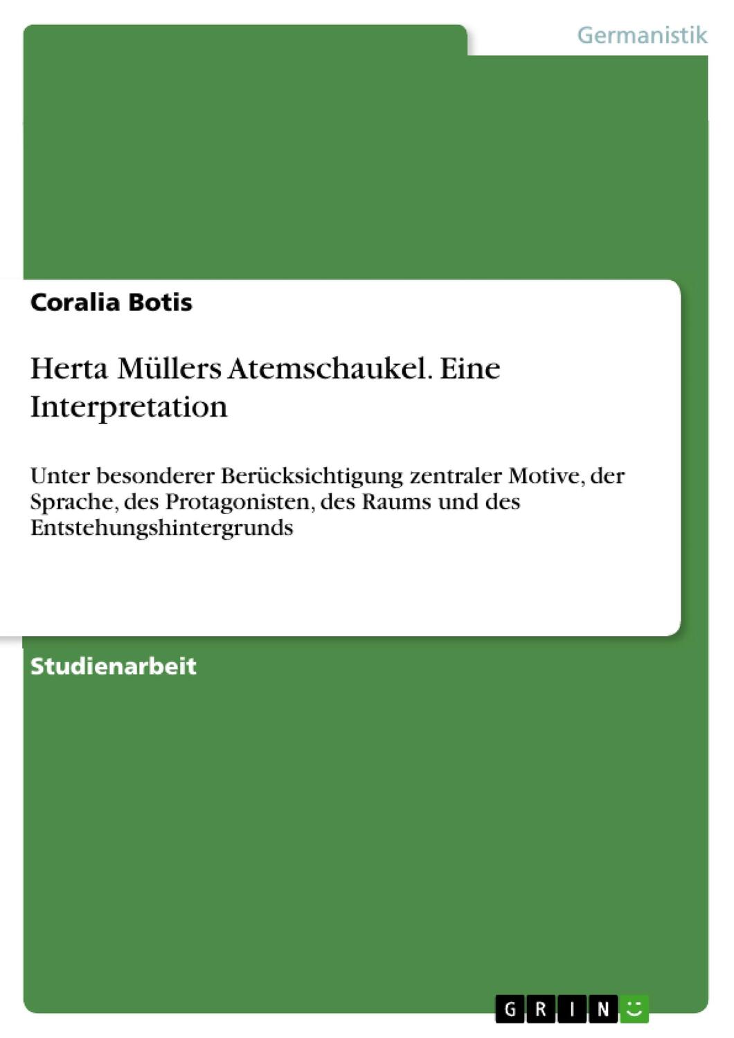 Cover: 9783656442516 | Herta Müllers Atemschaukel. Eine Interpretation | Coralia Botis | Buch
