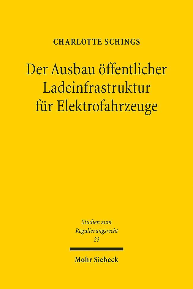 Cover: 9783161623691 | Der Ausbau öffentlicher Ladeinfrastruktur für Elektrofahrzeuge | Buch