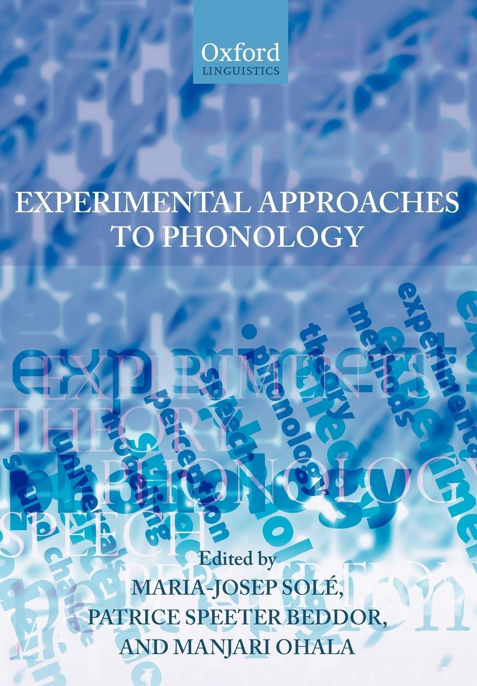 Cover: 9780199296828 | Experimental Approaches to Phonology | Maria-Josep Sole | Taschenbuch