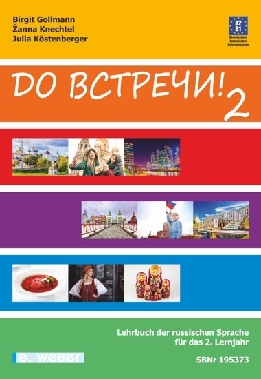 Cover: 9783852536323 | Do vstreci! Russisch Band 2 Lehrbuch | Birgit Gollmann (u. a.) | Buch