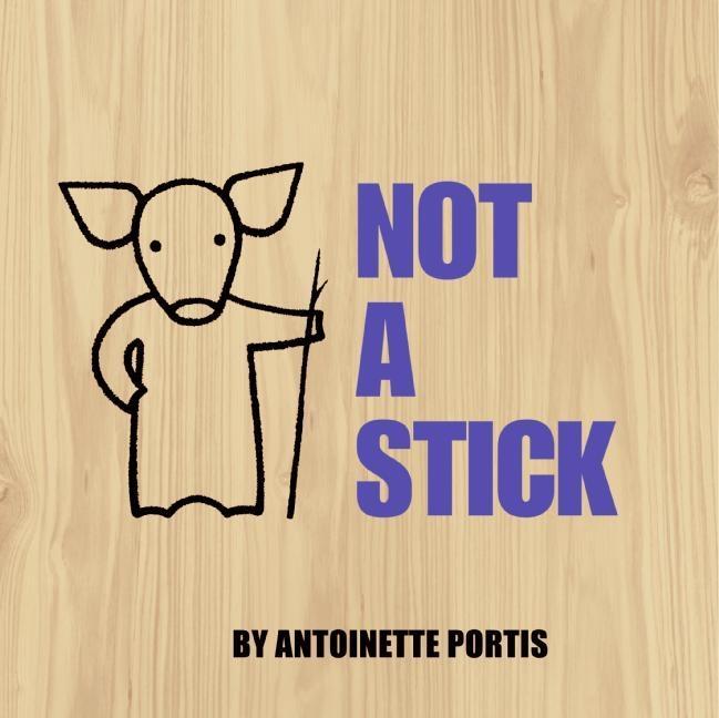 Cover: 9780061123252 | Not a Stick | Antoinette Portis | Buch | Gebunden | Englisch | 2007