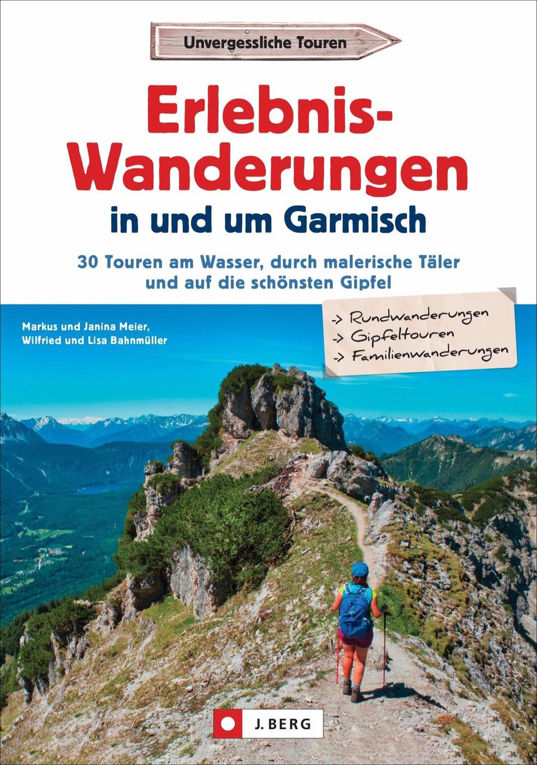 Cover: 9783862467587 | Erlebnis-Wanderungen in und um Garmisch | Markus Meier (u. a.) | Buch
