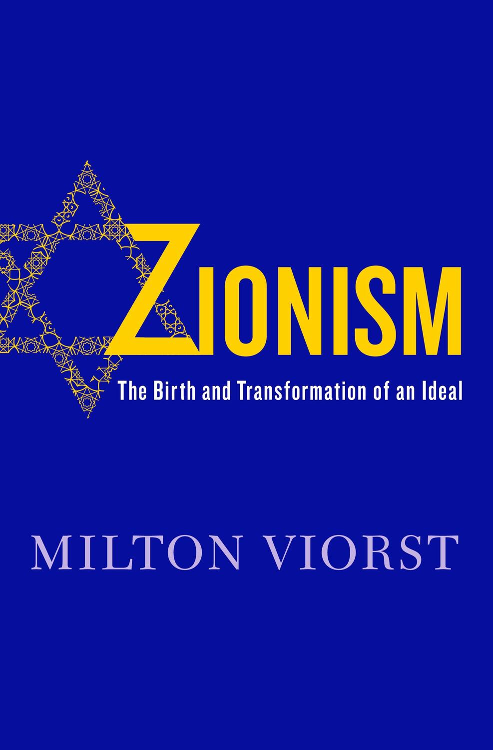 Cover: 9781250078001 | Zionism | Milton Viorst | Buch | HC gerader Rücken mit Schutzumschlag