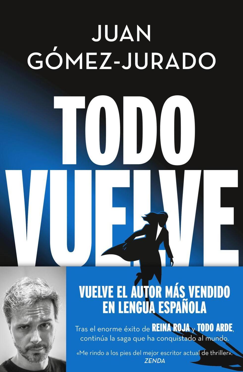 Cover: 9788466675680 | Todo vuelve | Todo arde 2 | Juan Gomez Jurado | Buch | Spanisch | 2023