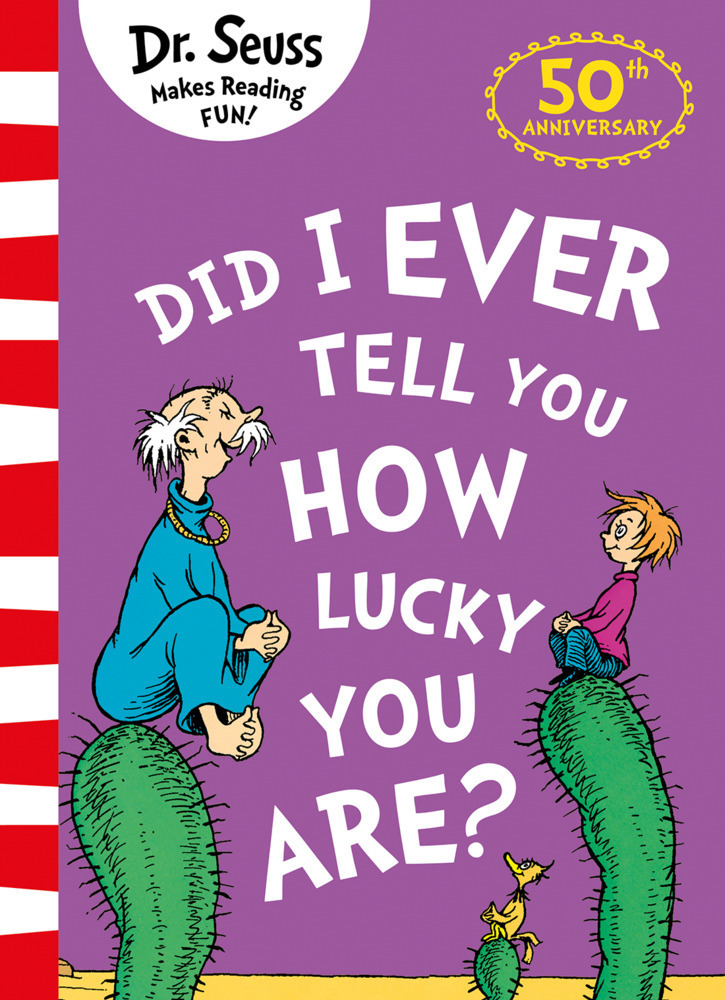 Cover: 9780008288136 | Did I Ever Tell You How Lucky You Are? | Dr. Seuss | Taschenbuch
