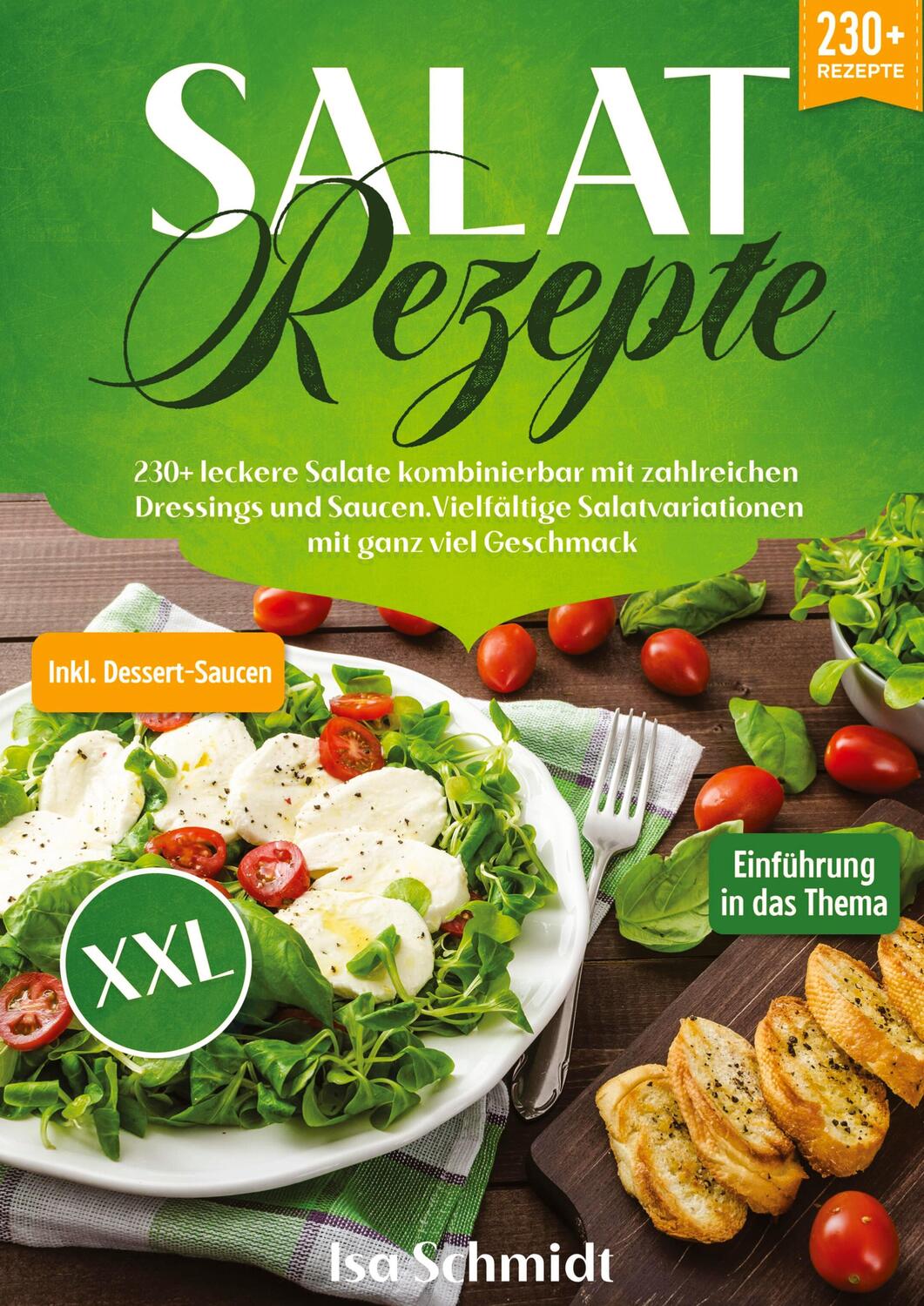 Cover: 9783384015525 | Salat Rezepte XXL | Isa Schmidt | Buch | HC gerader Rücken kaschiert