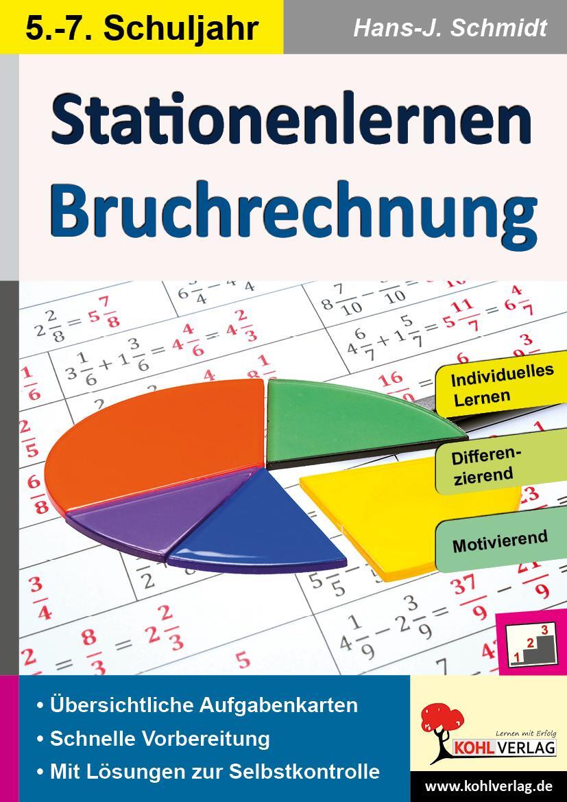Cover: 9783960401520 | Stationenlernen Bruchrechnung | Hans-J. Schmidt | Taschenbuch | 2017