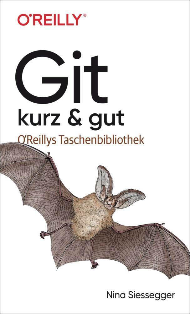 Cover: 9783960091875 | Git - kurz &amp; gut | Nina Siessegger | Taschenbuch | 152 S. | Deutsch
