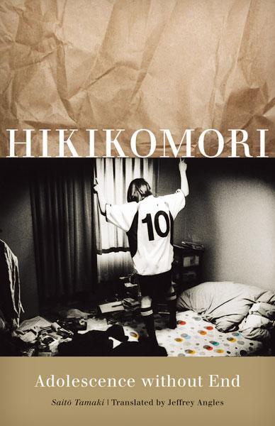 Cover: 9780816654598 | Hikikomori | Adolescence without End | Saito Tamaki | Taschenbuch