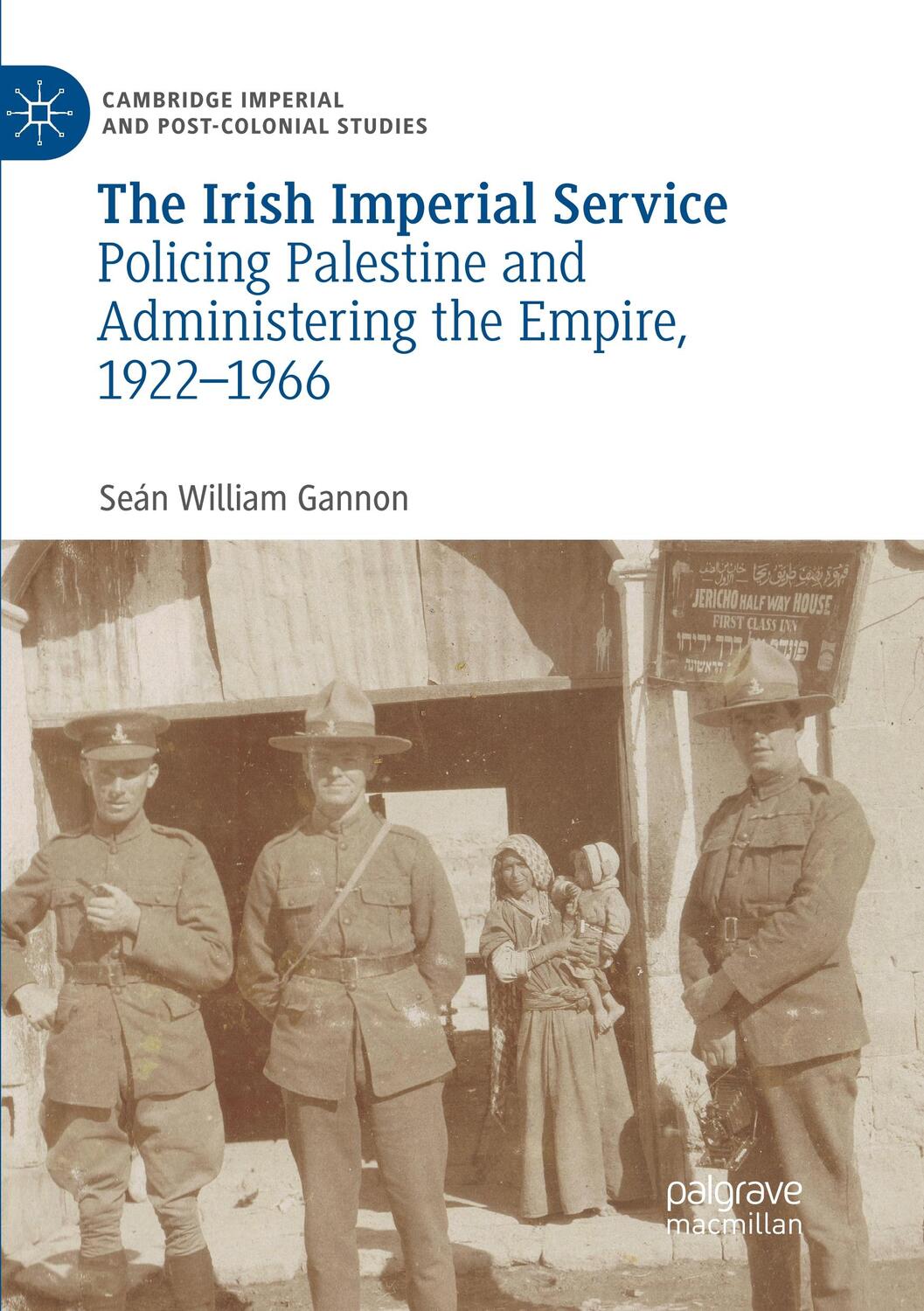 Cover: 9783030071851 | The Irish Imperial Service | Seán William Gannon | Taschenbuch | XIII