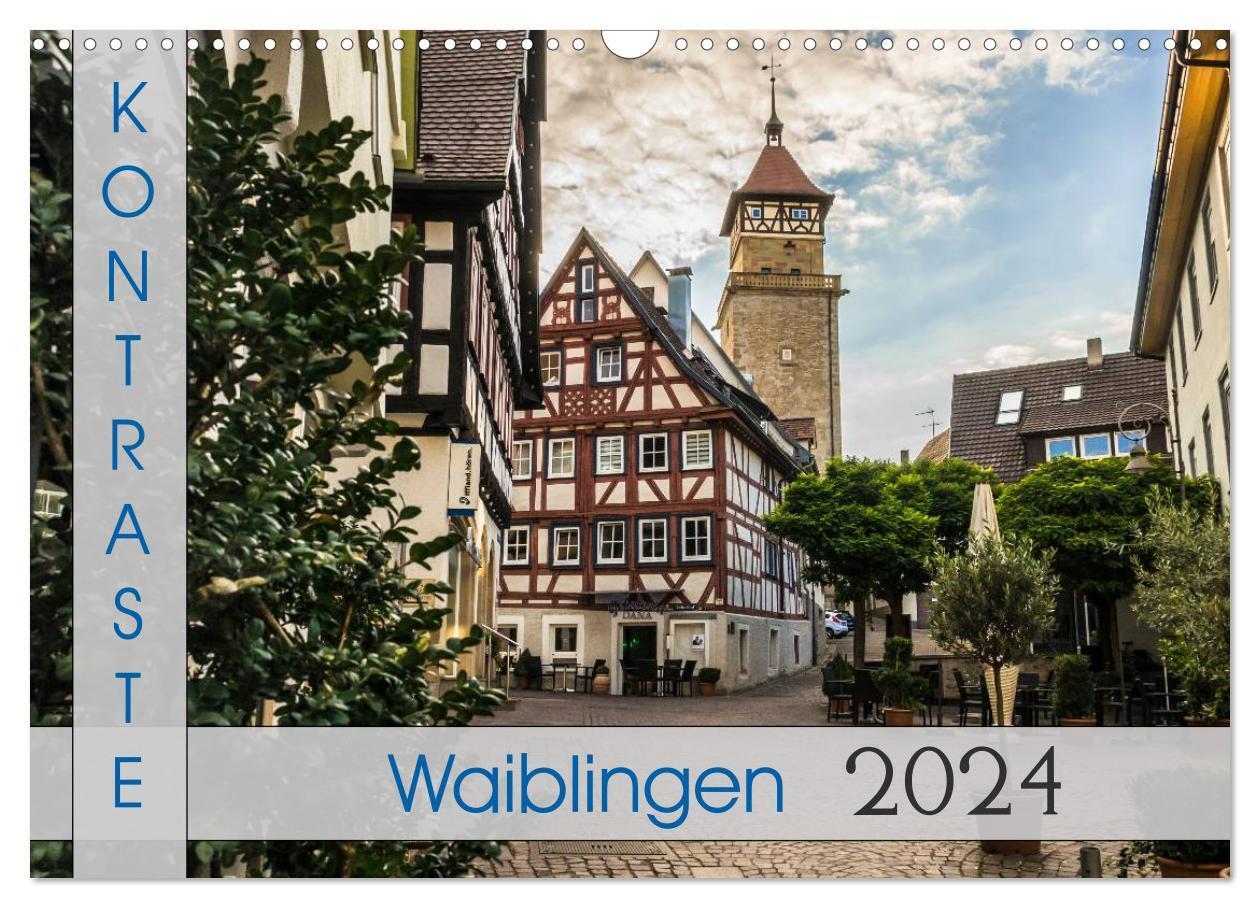 Cover: 9783383360350 | Kontraste Waiblingen (Wandkalender 2024 DIN A3 quer), CALVENDO...