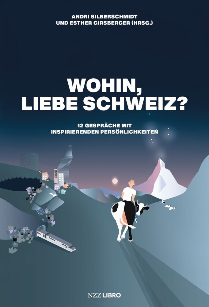 Cover: 9783907396186 | Wohin, liebe Schweiz? | Andri Silberschmidt (u. a.) | Taschenbuch