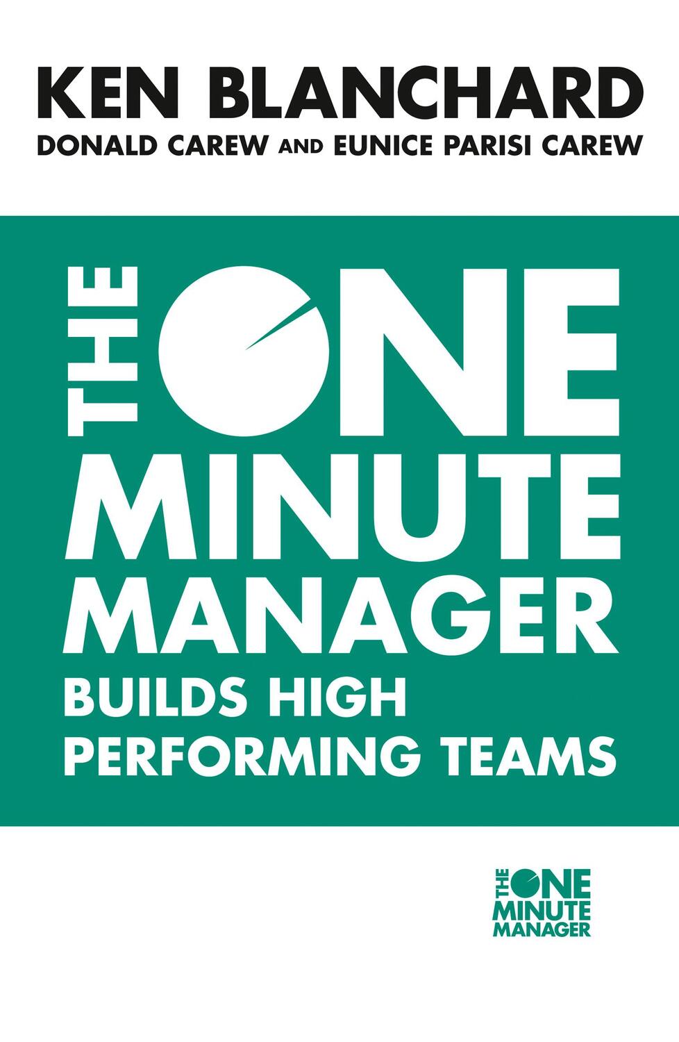 Cover: 9780007105809 | The One Minute Manager Builds High Performing Teams | Taschenbuch