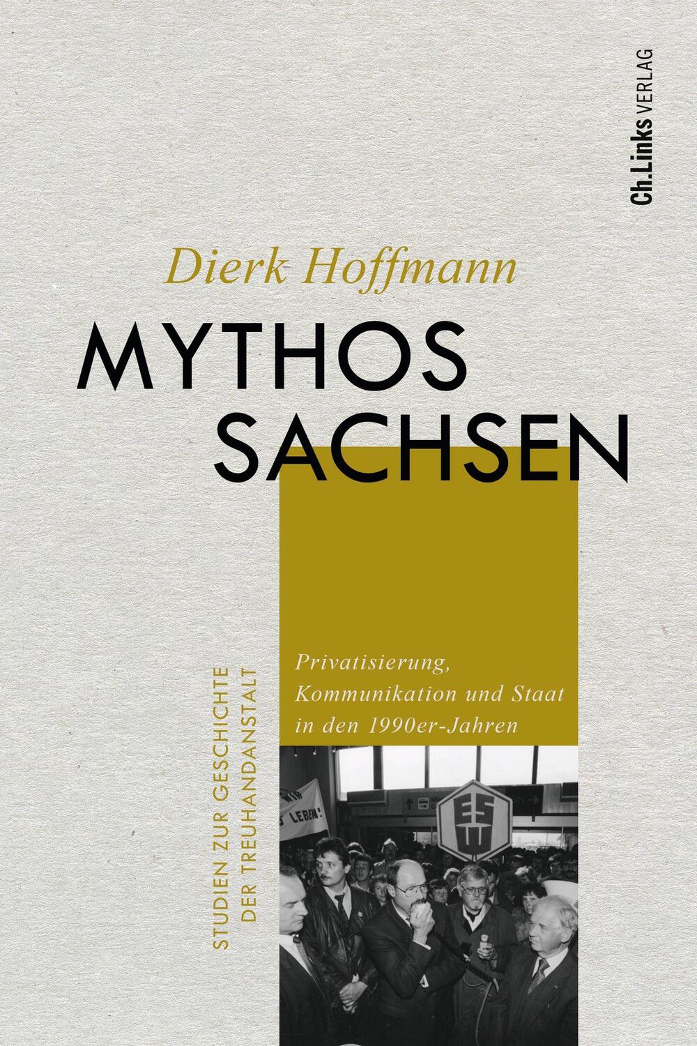 Cover: 9783962892128 | Mythos Sachsen | Dierk Hoffmann | Buch | 304 S. | Deutsch | 2024