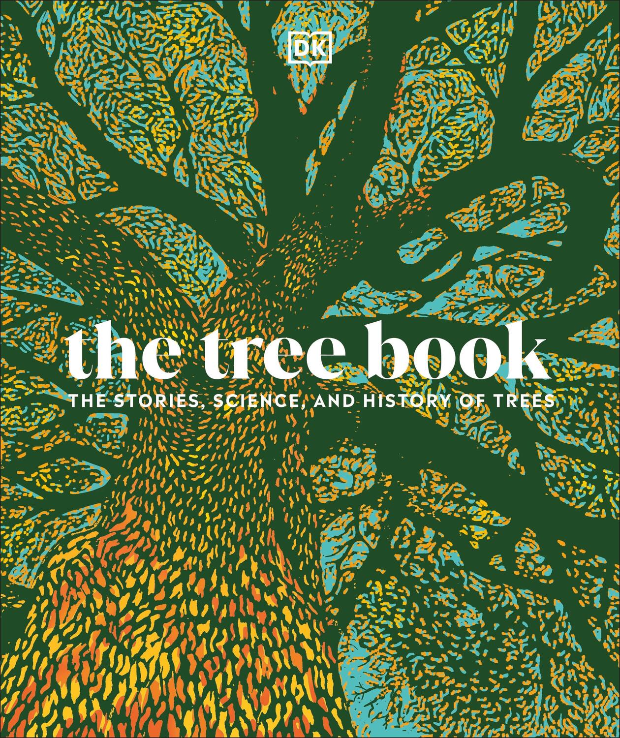 Cover: 9780241487556 | The Tree Book | The Stories, Science, and History of Trees | Buch